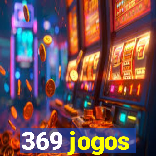 369 jogos